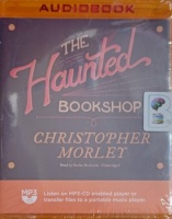 The Haunted Bookshop written by Christopher Morley performed by Stefan Rudnicki on MP3 CD (Unabridged)
